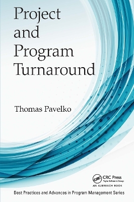 Project and Program Turnaround - Thomas Pavelko