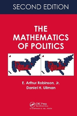 The Mathematics of Politics - E. Arthur Robinson  Jr.