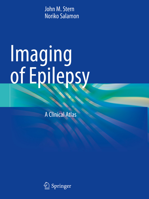 Imaging of Epilepsy - John M. Stern, Noriko Salamon