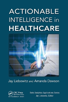 Actionable Intelligence in Healthcare - 