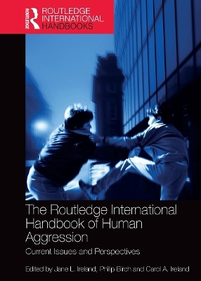 The Routledge International Handbook of Human Aggression - 