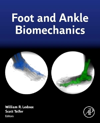 Foot and Ankle Biomechanics - 