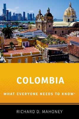 Colombia - Richard D. Mahoney