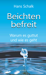 Beichten befreit - Schalk, Hans