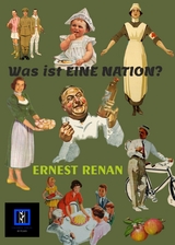 Was ist eine Nation? / Qu´est-ce qu´une nation? - Ernest Renan