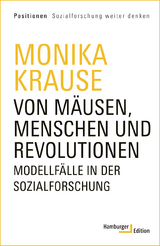 Von Mäusen, Menschen und Revolutionen - Monika Krause