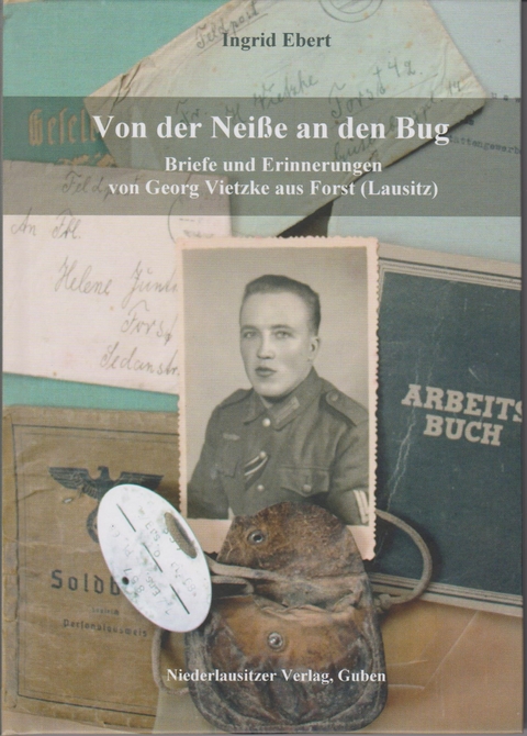 Von der Neiße an den Bug - Ingrid Ebert