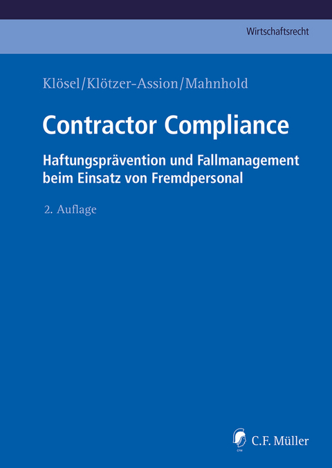 Contractor Compliance - Jannis Kamann, Daniel Klösel, Antje Klötzer-Assion, Thilo Mahnhold, René Matz, LL.M. Reinsch  Sebastian, Sebastian Schulte, Sandra Trapp