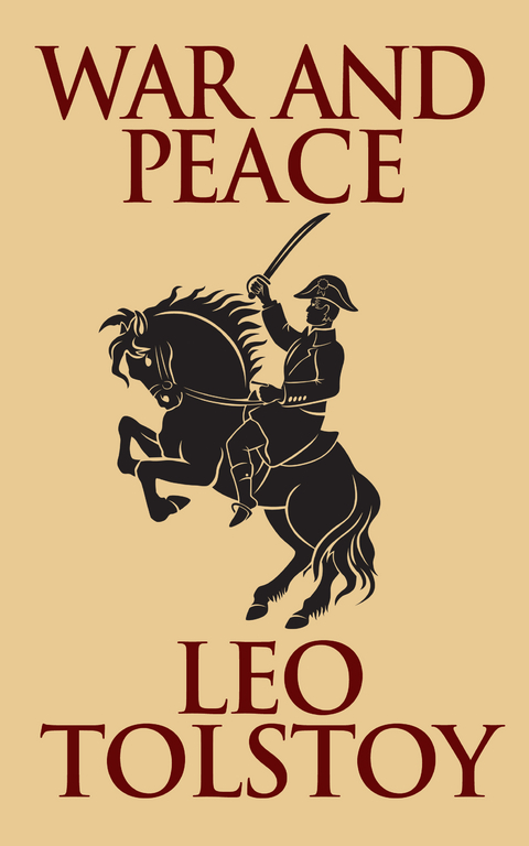 War and Peace - Leo Tolstoy