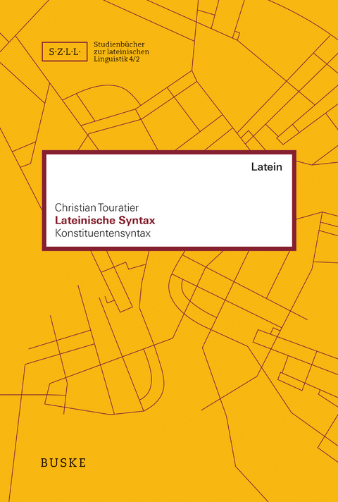 Lateinische Syntax - Christian Touratier