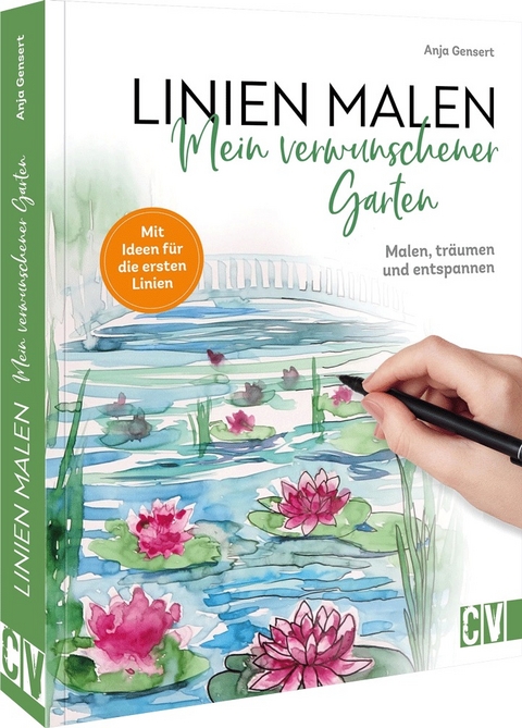 Linien malen – Mein verwunschener Garten - Anja Gensert