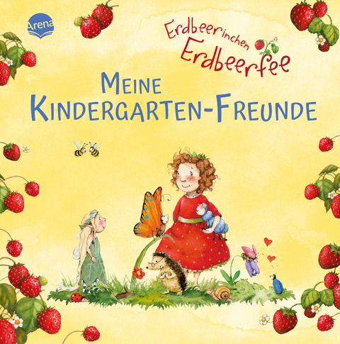 Erdbeerinchen Erdbeerfee. Meine Kindergarten-Freunde