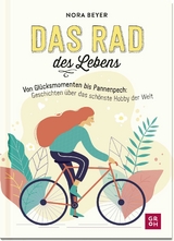 Das Rad des Lebens - Nora Beyer