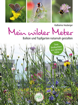 Mein wilder Meter - Katharina Heuberger