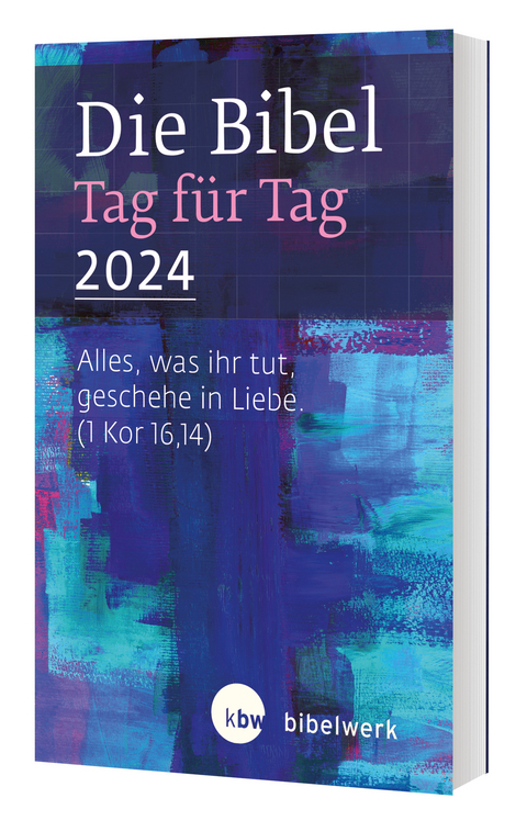 Die Bibel Tag für Tag 2024 - 