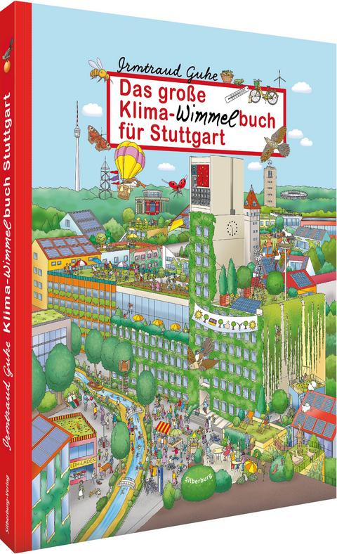 Das große Klima-Wimmelbuch für Stuttgart - Irmtraud Guhe