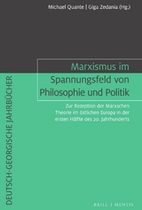 Marxismus im Spannungsfeld von Philosophie und Politik - 