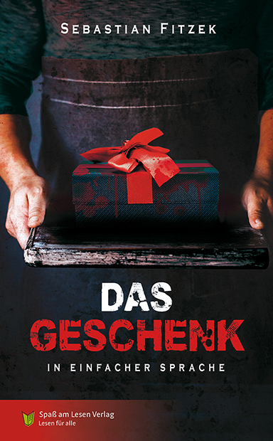 Das Geschenk - Sebastian Fitzek