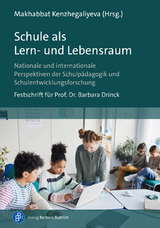 Schule als Lern- und Lebensraum - 