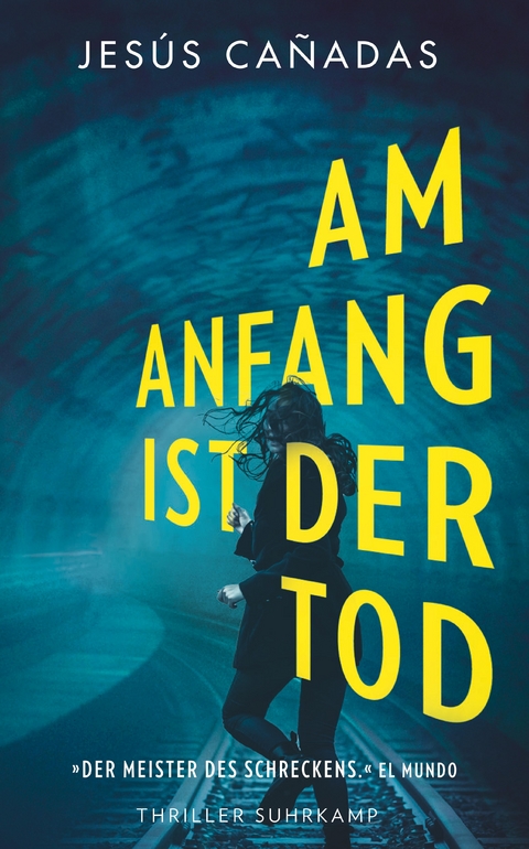 Am Anfang ist der Tod - Jesús Cañadas