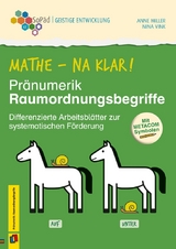 Mathe - na klar! Pränumerik: Raumordnungsbegriffe - Nina Vink, Anne Miller