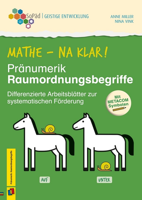 Mathe - na klar! Pränumerik: Raumordnungsbegriffe - Nina Vink, Anne Miller