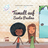 Tumult auf Santa Paulina - Barbara Müller