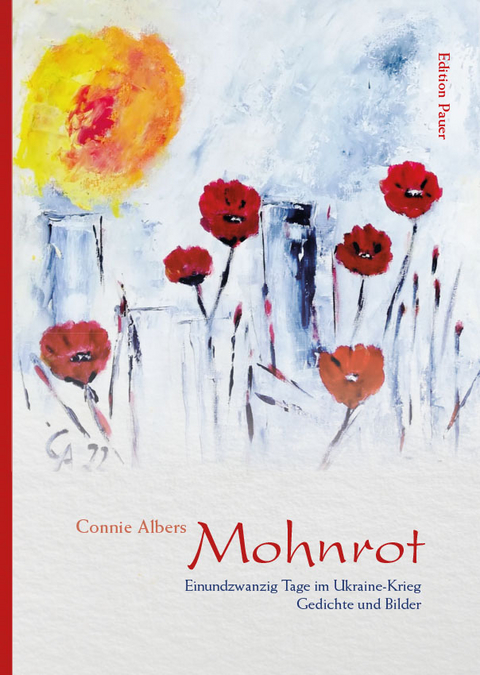 Mohnrot - Connie Albers