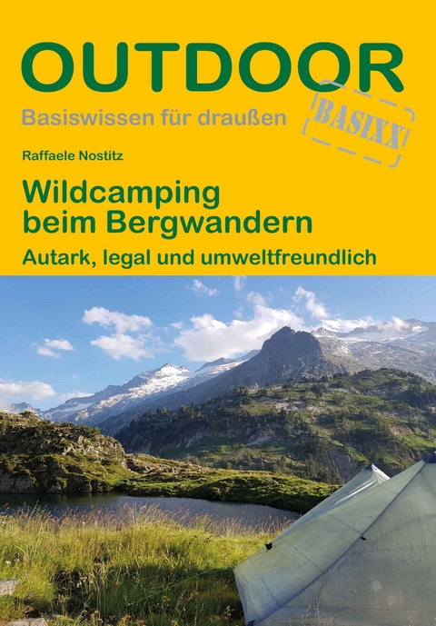 Wildcamping beim Bergwandern - Raffaele Nostitz