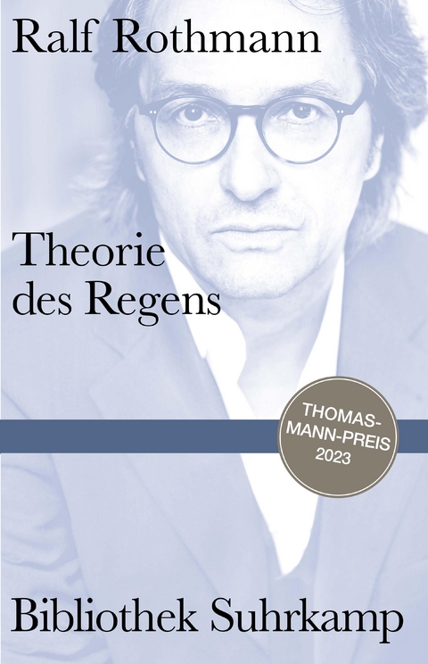 Theorie des Regens - Ralf Rothmann