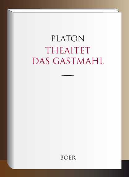 Theaitet und Das Gastmahl - Platon aus Athen Platon