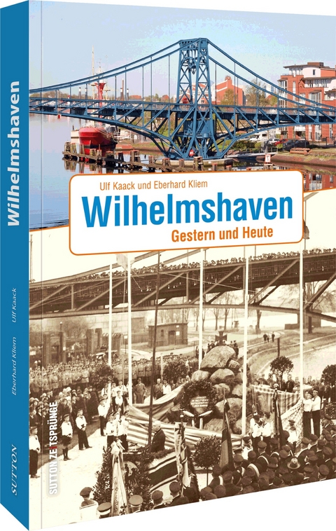 Wilhelmshaven - Eberhard Kliem, Ulf Kaack