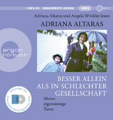 Besser allein als in schlechter Gesellschaft - Adriana Altaras