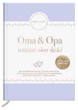 Oma und Opa erzählen über dich - Elma van Vliet