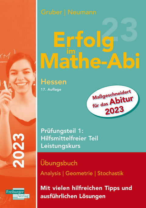 Erfolg im Mathe-Abi 2023 Hessen Leistungskurs Prüfungsteil 1: Hilfsmittelfreier Teil - Helmut Gruber, Robert Neumann