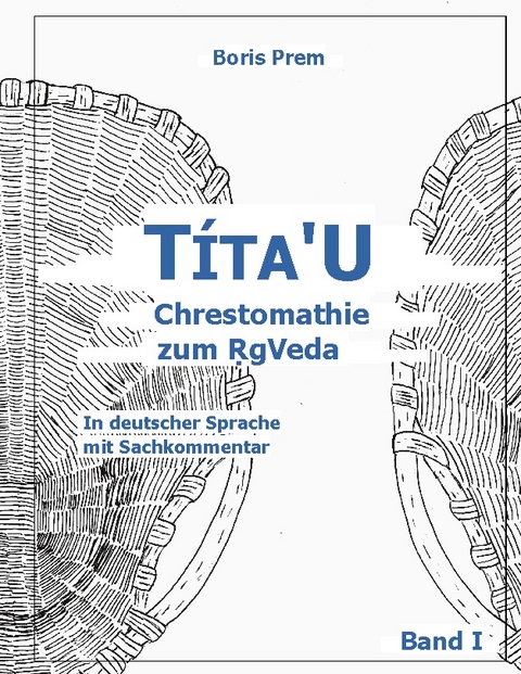 Títa'U Chrestomathie zum RgVeda - Boris Prem