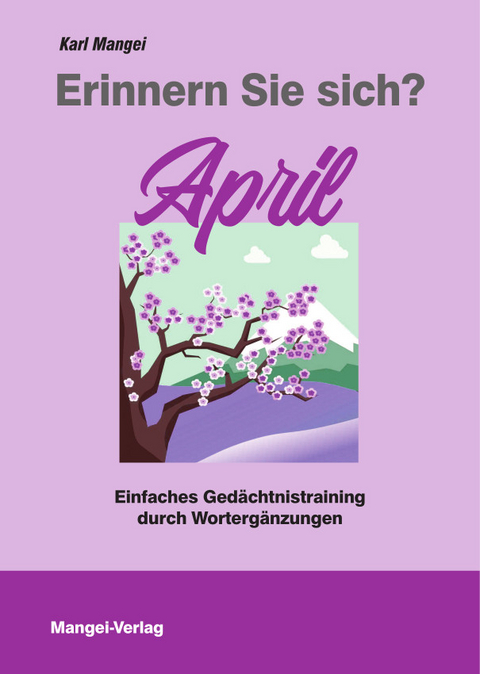 Erinnern Sie sich? April - Karl Mangei