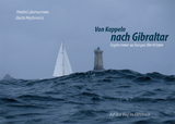 Von Kappeln nach Gibraltar - Manfred Zimmermann, Marita Heydenreich