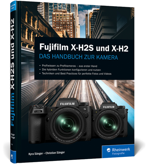 Fujifilm X-H2S und X-H2 - Christian Sänger, Kyra Sänger