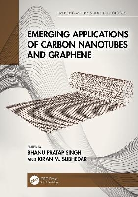 Emerging Applications of Carbon Nanotubes and Graphene - 