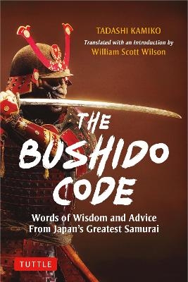 The Bushido Code - Tadashi Kamiko