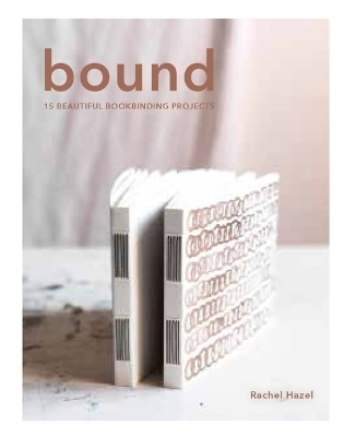 Bound - Rachel Hazell