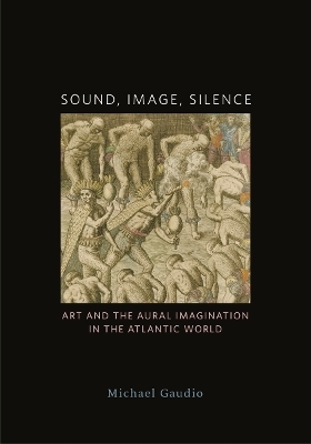 Sound, Image, Silence - Michael Gaudio