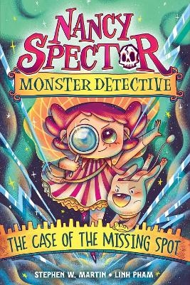 Nancy Spector, Monster Detective 1: The Case of the Missing Spot - Stephen W Martin