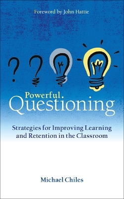 Powerful Questioning - Michael Chiles