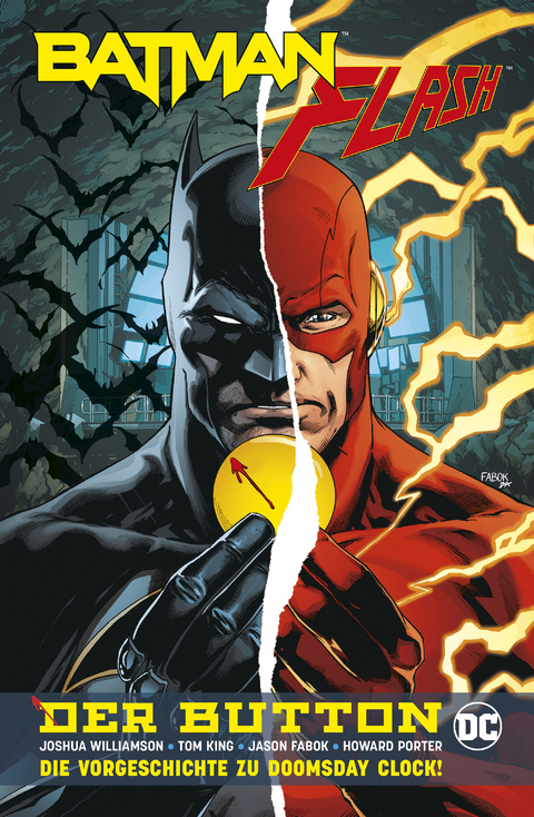 Batman/Flash: Der Button (Neuausgabe) - Tom King, Jason Fabok, Joshua Williamson, Howard Porter