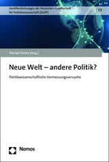 Neue Welt – andere Politik? - 