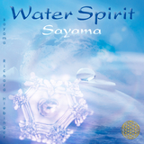 WATER SPIRIT [neue Abmischung, nach Masaru Emoto] - Sayama; Emoto, Masaru