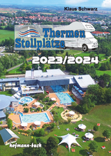 Thermen-Stellplätze 2023/2024 - Klaus Schwarz