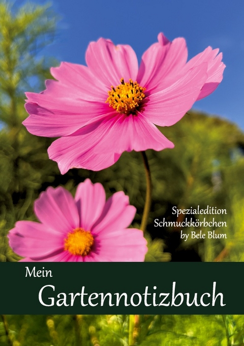 Mein Gartennotizbuch - Bele Blum